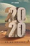 2020: An Anthology