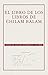 El libro de los Libros de Chilam Balam (Conmemorativa 70 Aniv... by Anonymous