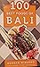100 Best Foods of Bali