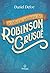 A Vida e as Aventuras de Robinson Crusoe (Em Portugues do Brasil)