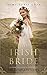 The Irish Bride (The Comple...