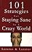 101 Strategies for Staying Sane in a Crazy World