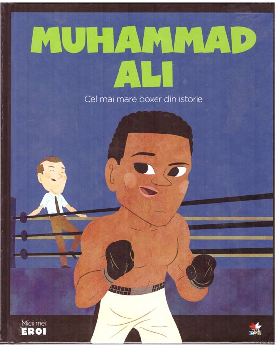 Muhammad Ali (Micii mei eroi #35)
