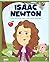 Isaac Newton (Micii mei eroi #40)