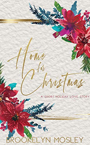 Home for Christmas: A Short Holiday Love Story (Kindle Edition)