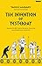 The Invention of Yesterday