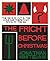 The Fright Before Christmas...