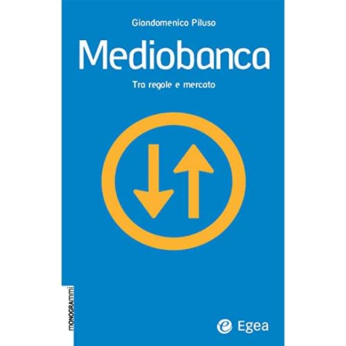 Mediobanca Tra Regole E Mercato By Giandomenico Piluso