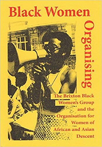 Black Women Organising: The Brixton Black Women's Group and the Organisation for Women of African and Asian Descent