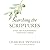 Searching the Scriptures: Find the Nourishment Your Soul Needs