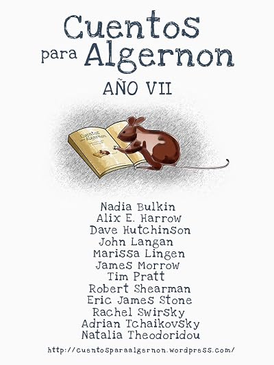 Portada de Cuentos para Algernon: Año VII, de Marcheto