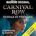 Carnival Row: Tangle in the Dark