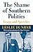 The Shame of Southern Politics: Essays and Speeches