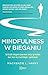 Mindfulness w bieganiu