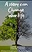 A story can change your life by Ritu Singal