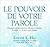 Le Pouvoir de Votre Parole - Livre Audio by Louise L. Hay