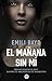El mañana sin mí (Spanish Edition)
