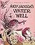 Andy Jackson's Water Well