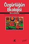 Özgürlüğün Ekoloj...