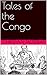 Tales of the Congo