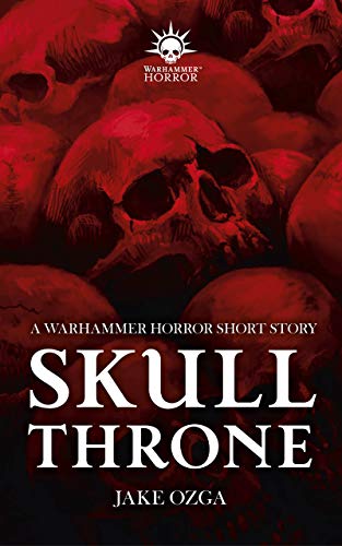 Skull Throne (Black Library Advent Calendar 2019 #21)