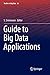 Guide to Big Data Applications (Studies in Big Data, 26)
