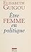 Être femme en politique (French Edition)