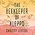 The Beekeeper of Aleppo