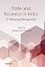 State and Business in India: A Historical Perspective (Iima Monograph in Business History, 2)