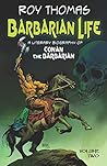 Barbarian Life: A...
