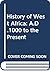 History of West Africa: A.D...