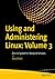 Using and Administering Lin...