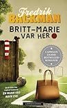 Britt-Marie var her