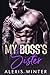 My Boss's Sister (Make Her Mine #3)