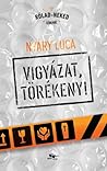 Vigyázat, ​törékeny!