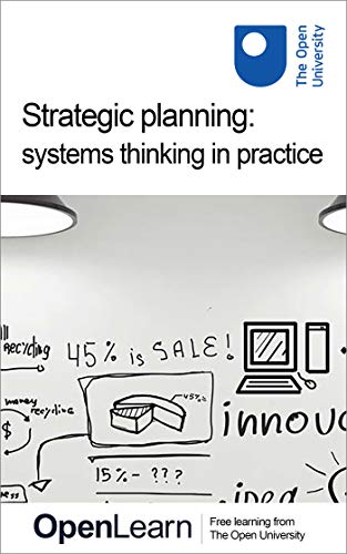 Strategic planning: systems thinking in practice (Kindle Edition)