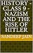History - Class 9 - Nazism and the Rise of Hitler by Sandeep Jain