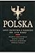 Polska. Losy państwa i narodu do 1939 roku by Tadeusz Łepkowski