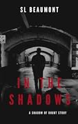 In the Shadows: A Shadow of Doubt Story