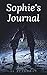 Sophie's Journal: A Carlswi...