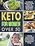 Keto for Women over 50 by Thomas Slow