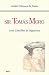 Sir Tomás Moro: Lord Canciller de Inglaterra (Historia y Biografías) (Spanish Edition)