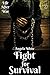 Fight for Survival (Life After War, #5)