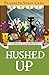 Hushed Up (A Myrtle Clover Cozy Mystery)