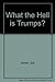What the hell is trumps?