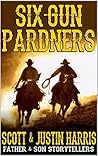 Six-Gun Pardners:...