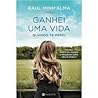 Ganhei uma vida quando te perdi
