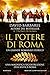 Il potere di Roma (Italian Edition)