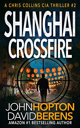 Shanghai Crossfire (Chris Collins CIA #2)