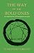 The Way of the Bold Ones: An Exploration of Enneagram Energies